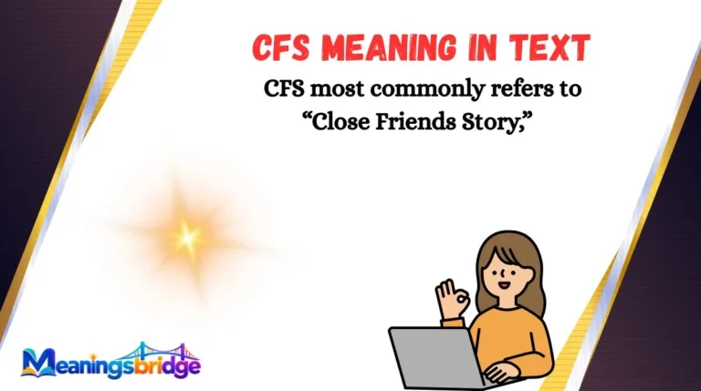 CFS Meaning in Text