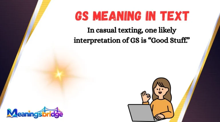 GS Meaning in Text