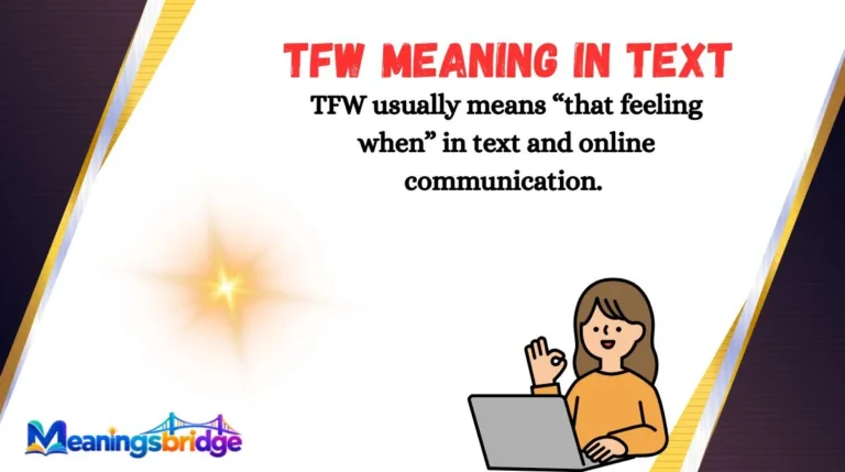 TFW Meaning in TextTFW Meaning in Text