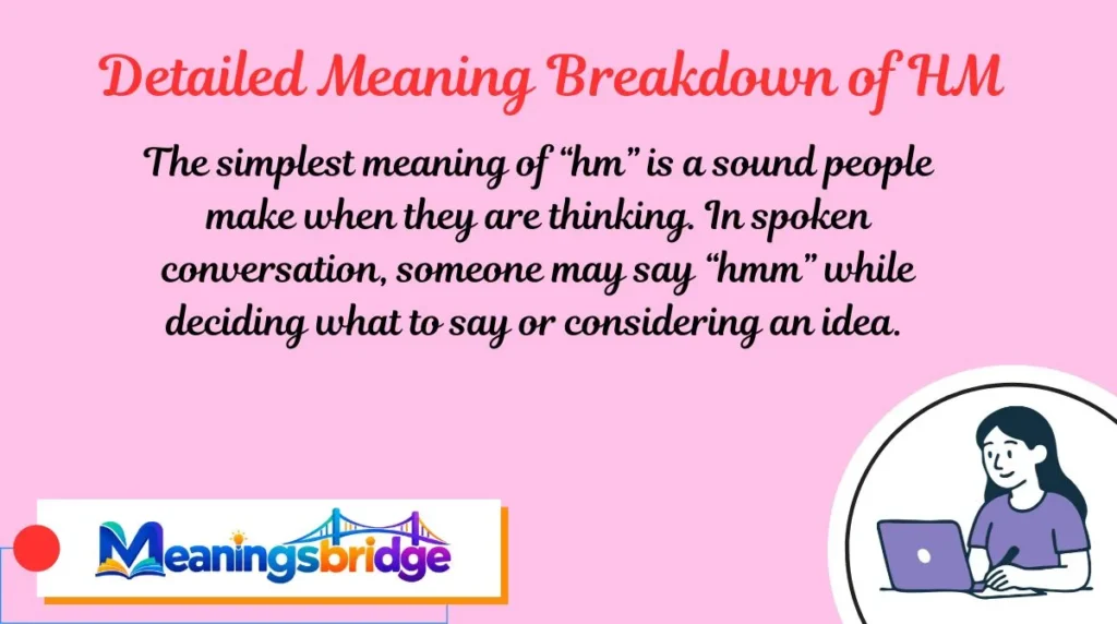 Detailed Meaning Breakdown of HM