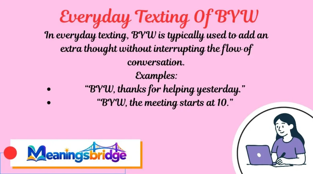 Everyday Texting Of BYW