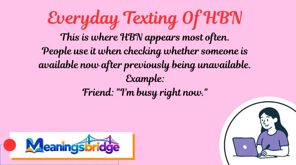 Everyday Texting Of HBN