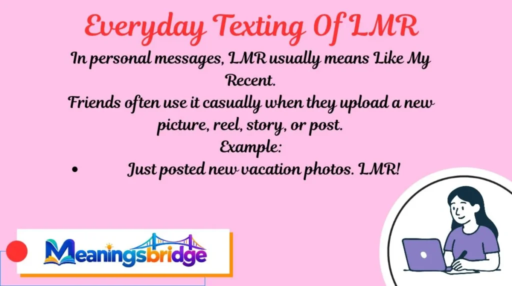 Everyday Texting Of LMR