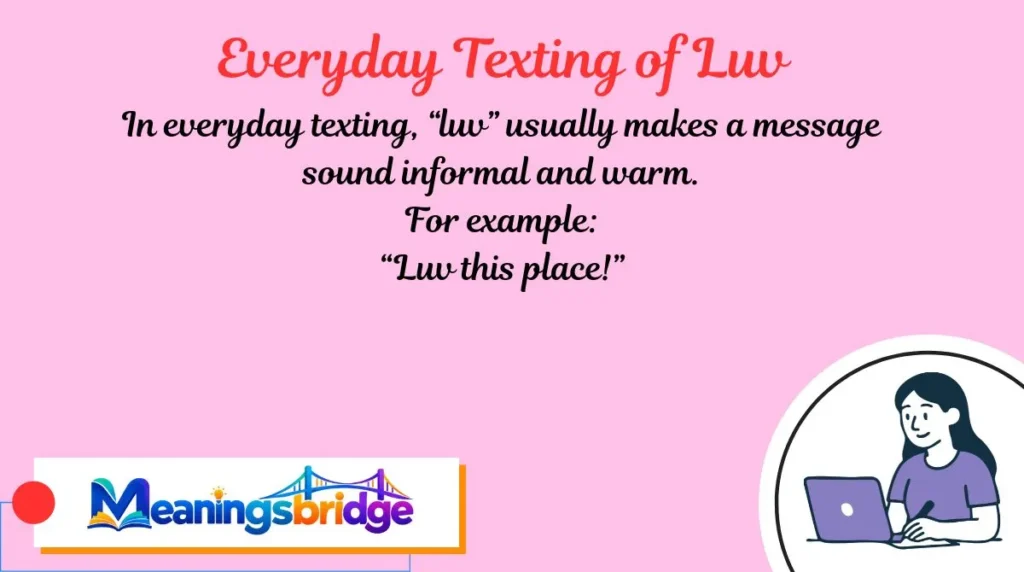 Everyday Texting of Luv