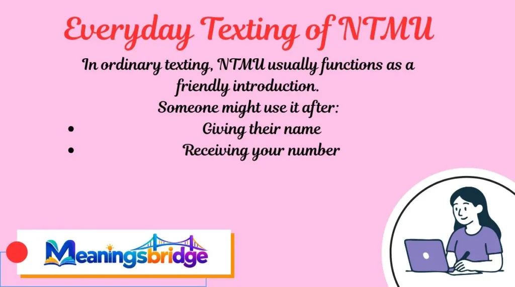 Everyday Texting of NTMU