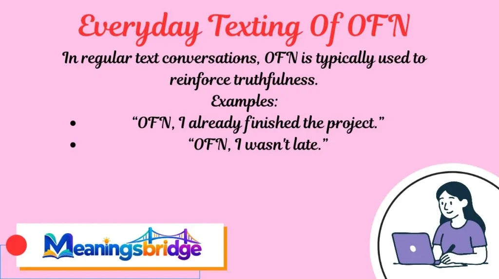Everyday Texting Of OFN