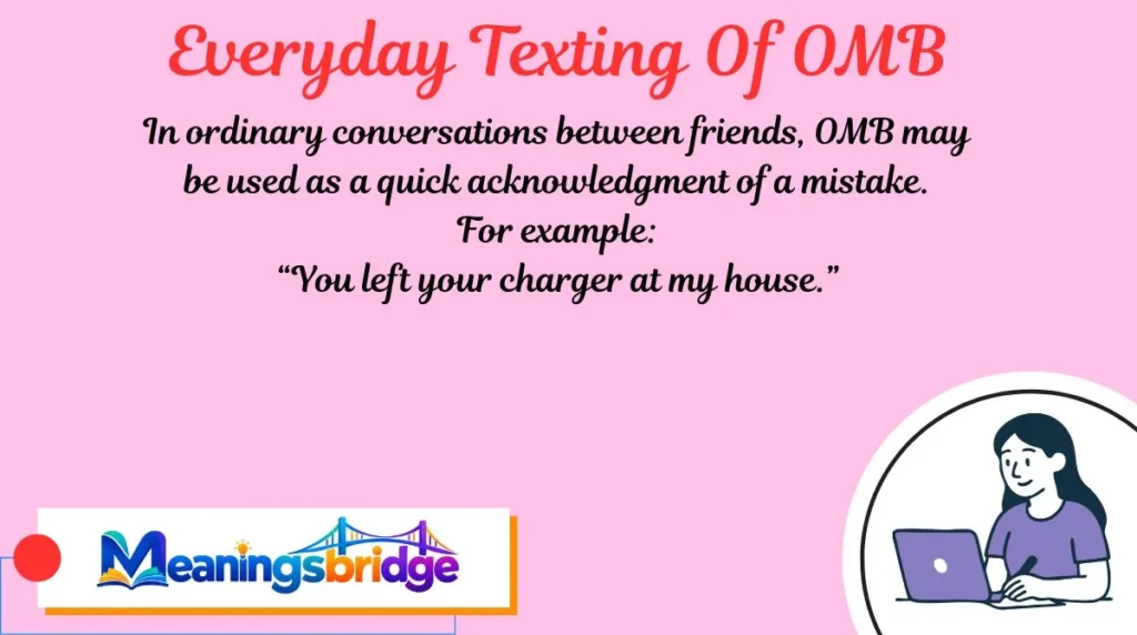 Everyday Texting Of OMB