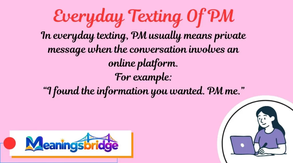 Everyday Texting Of PM