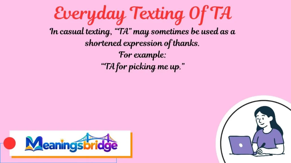 Everyday Texting Of TA