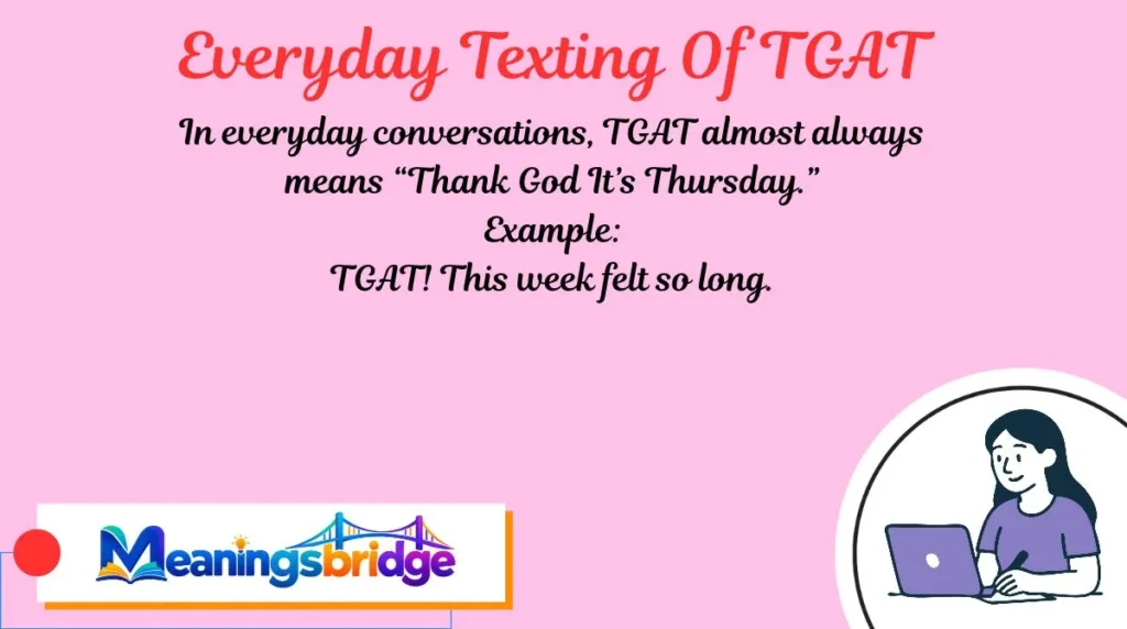 Everyday Texting Of TGAT