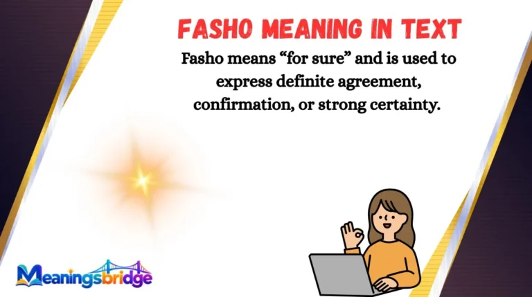 Fasho Meaning in Text