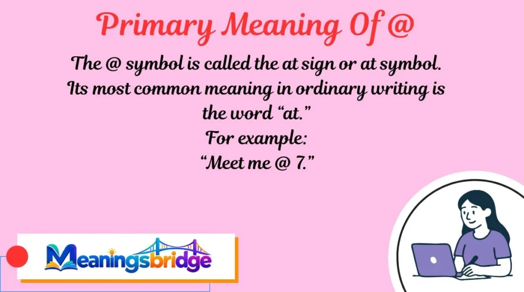 Primary Meaning Of @