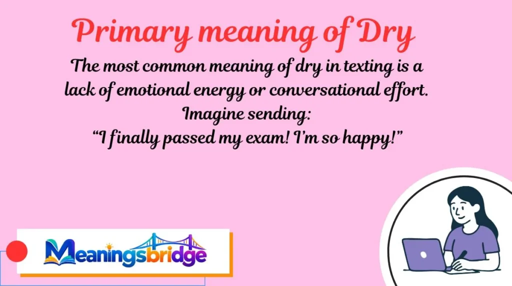 Primary meaning of Dry