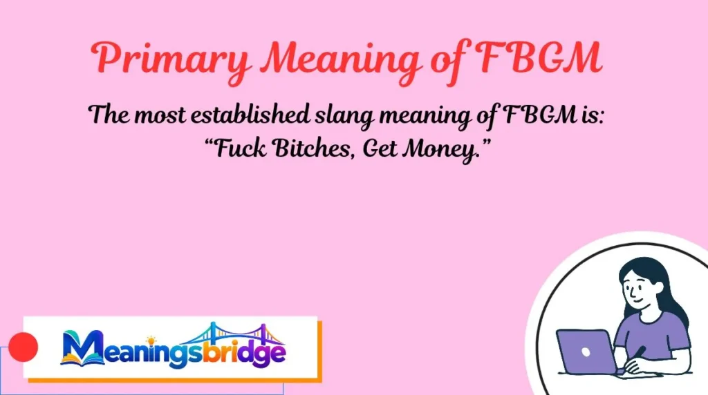 Primary Meaning of FBGM