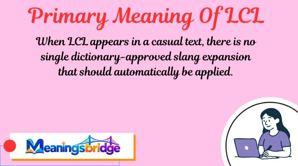 Primary Meaning Of LCL