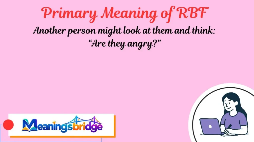 Primary Meaning of RBF