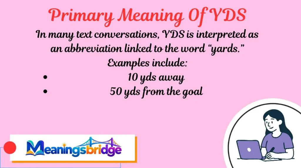 Primary Meaning Of YDS