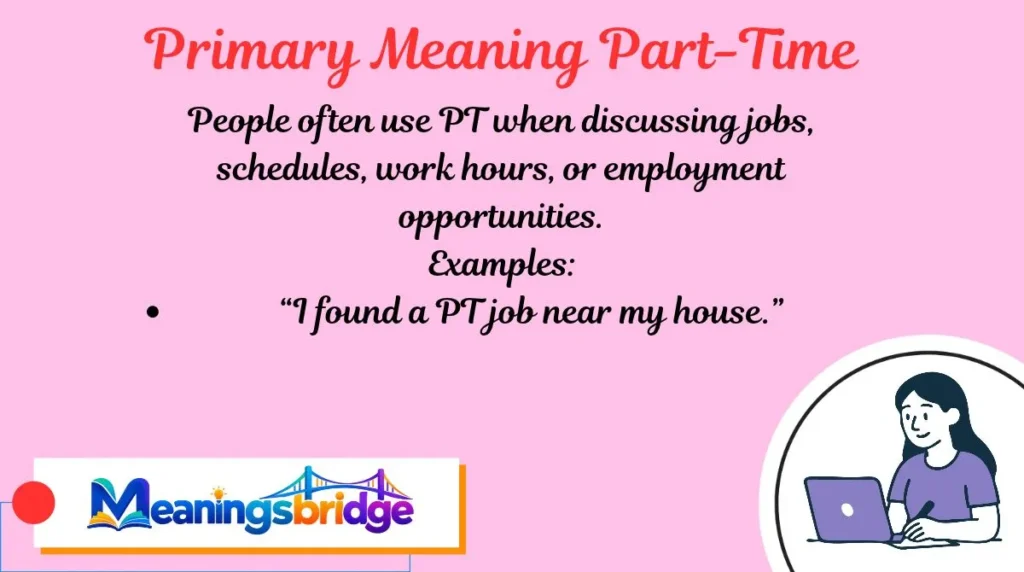 Primary Meaning Part-Time