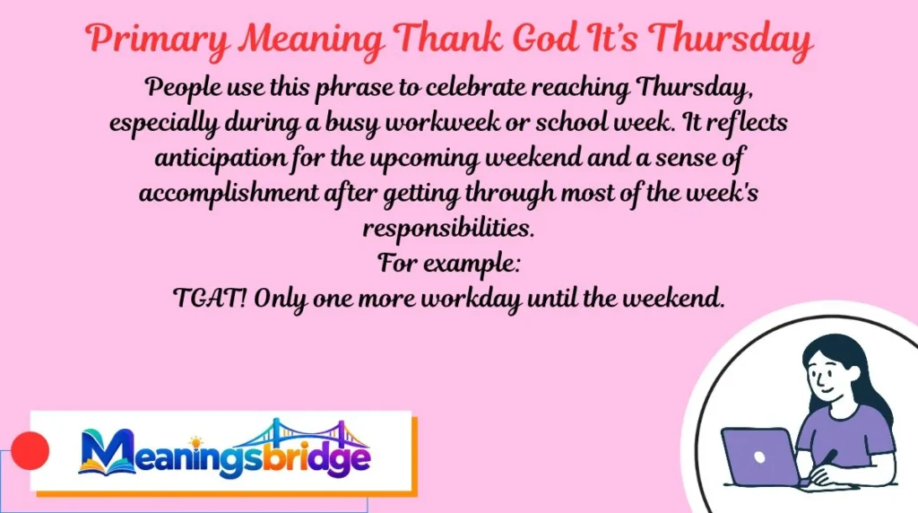 Primary Meaning Thank God It’s Thursday