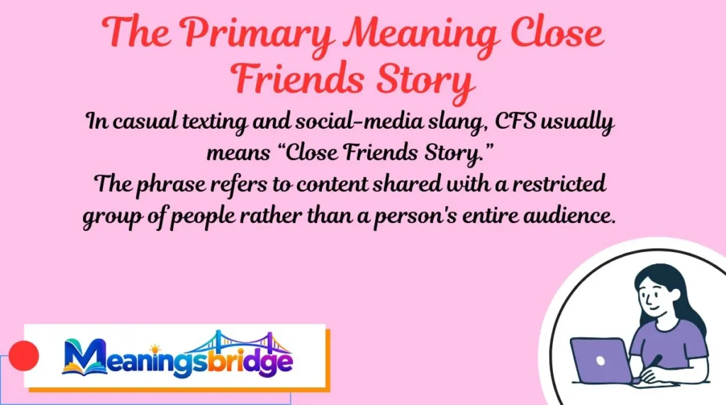 The Primary Meaning Close Friends Story