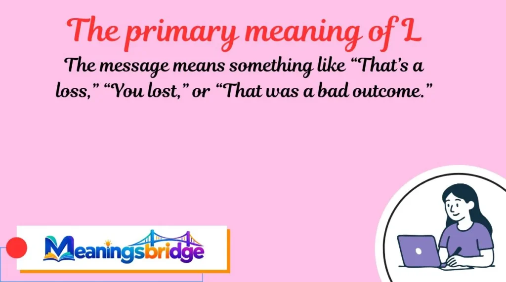 The primary meaning of L