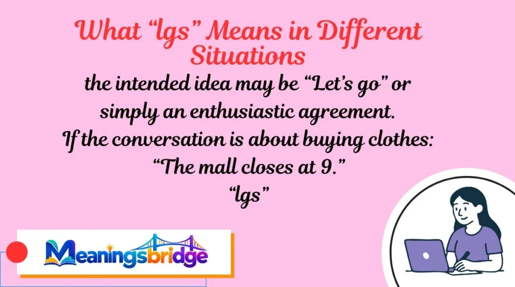 What “lgs” Means in Different Situations