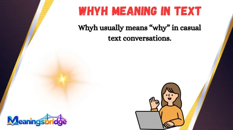 Whyh Meaning in Text