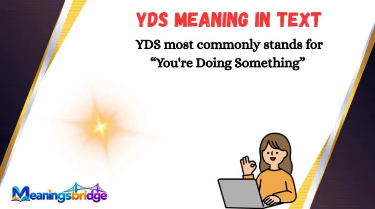 YDS Meaning in Text
