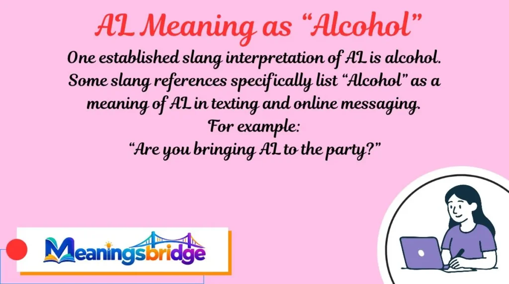 AL Meaning as “Alcohol”