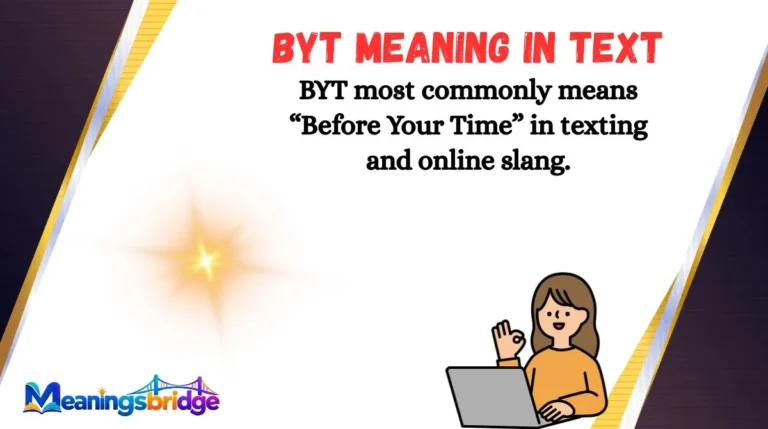 BYT Meaning in Text