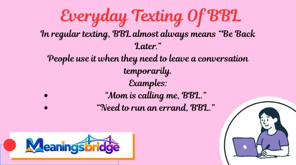 Everyday Texting Of BBL