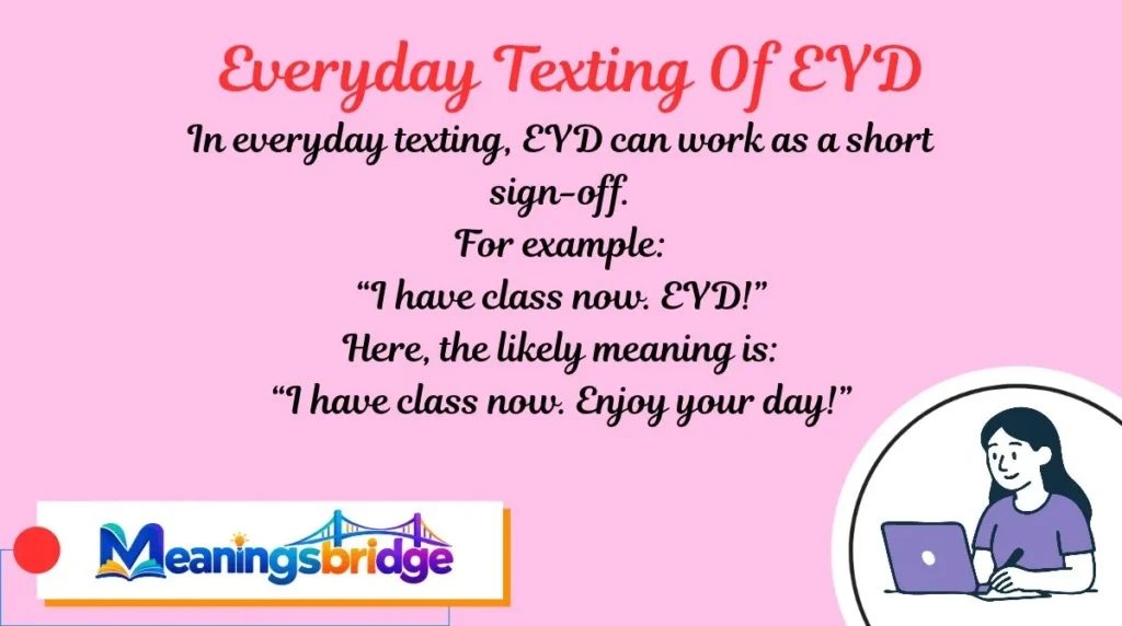 Everyday Texting Of EYD