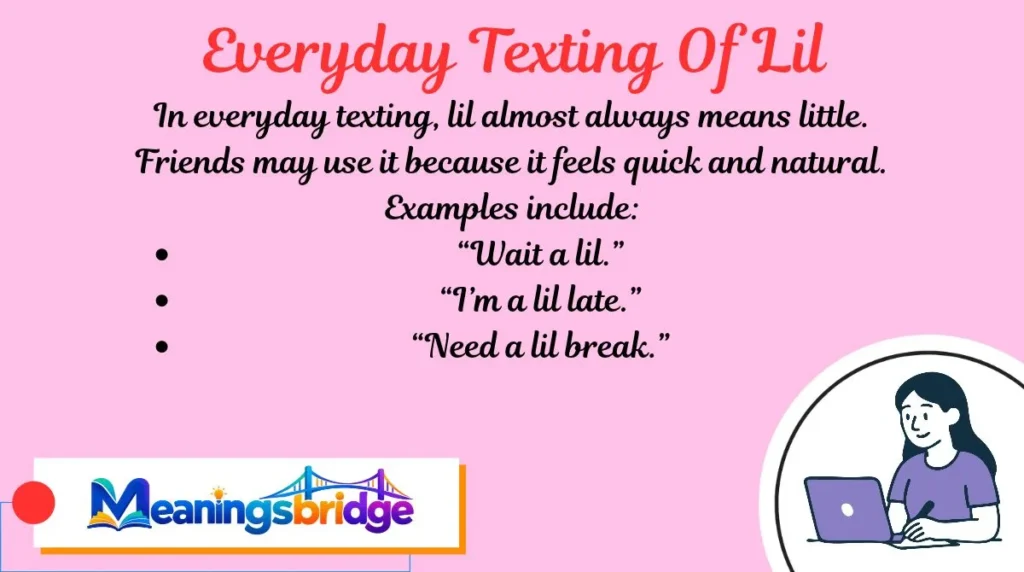 Everyday Texting Of Lil