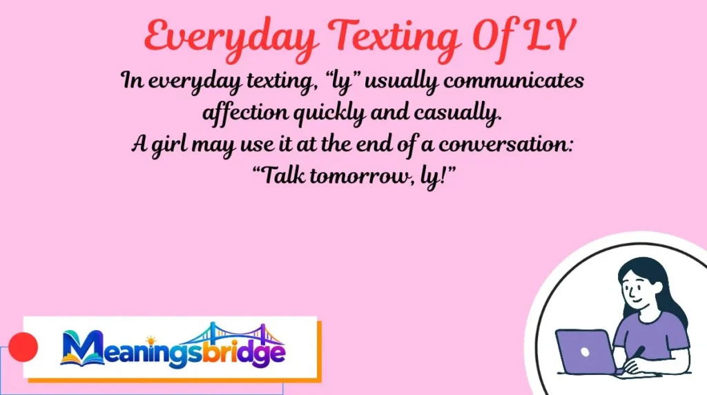 Everyday Texting Of LY