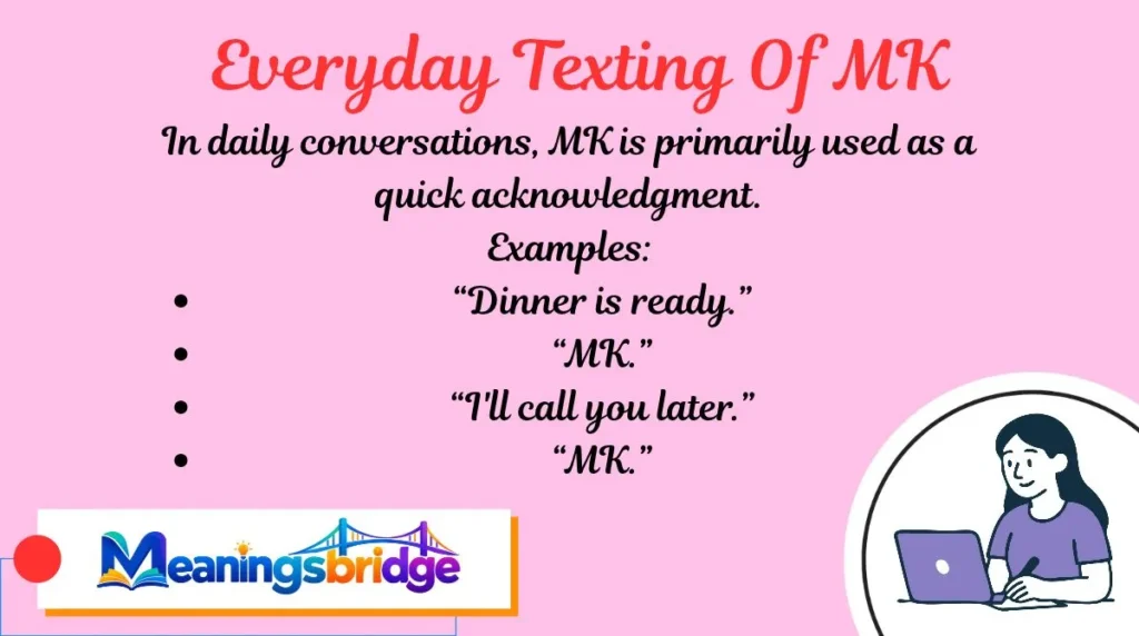 Everyday Texting Of MK