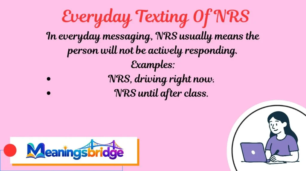 Everyday Texting Of NRS