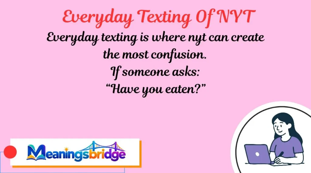 Everyday Texting Of NYT