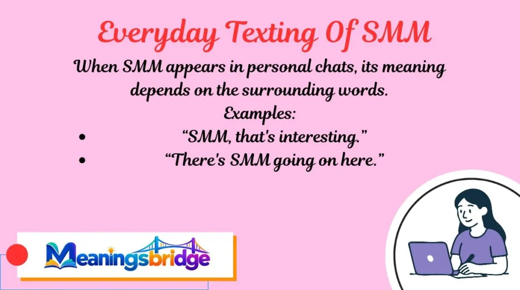Everyday Texting Of SMM