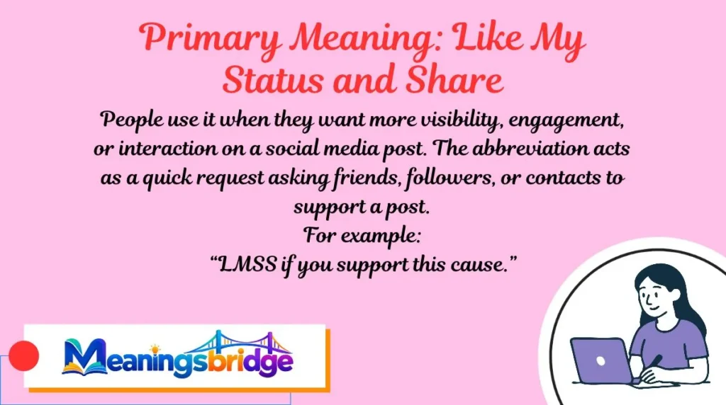 Primary Meaning: Like My Status and Share