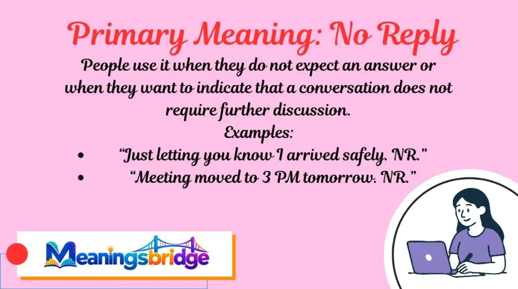 Primary Meaning: No Reply