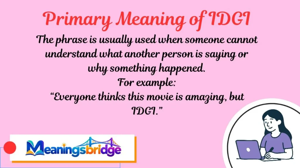 Primary Meaning of IDGI