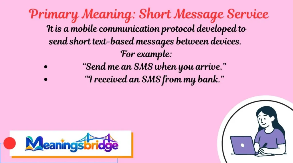 Primary Meaning: Short Message Service