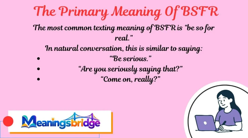 The Primary Meaning Of BSFR