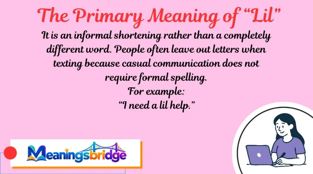 The Primary Meaning of “Lil”