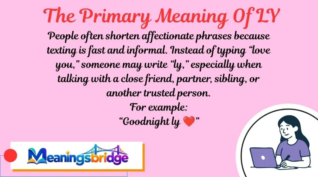 The Primary Meaning Of LY